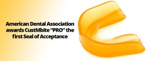 ADA Awards CustMBite "Pro" the first Seal of Acceptance